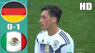 Germany vs Mexico 0-1 All Goals & Highlights WORLD CUP 17/06/2018 HD