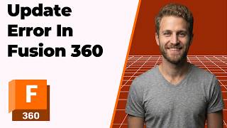 Fusion 360 Update Error Fix (2026 Easy Guide)
