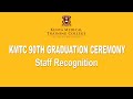 KMTC 90TH GRADUATION, STAFF RECOGNITION