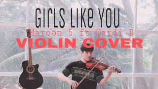 Girls Like You - Maroon 5 ft Cardi B - VIOLIN COVER - by Hoàng Minh Thắng
