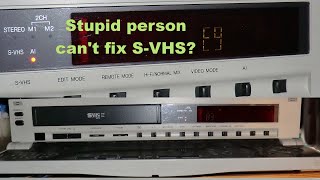 Panasonic S-VHS booting fault, can we fix it? Too stupid.  AG-4700/NV-HS1000.