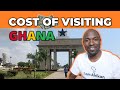 Ghana Travel Budget: What Does a Trip to Ghana Cost?