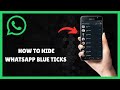 WHATSAPP HOW TO HIDE BLUE TICKS (NEW METHOD)