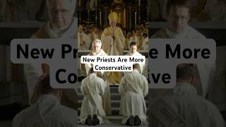 New Catholic Priests Have Become Significantly More Conservative