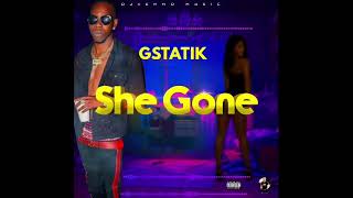 GSTATIK - SHE GONE