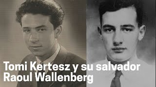 Tomi Kertesz y su salvador Raoul Wallenberg