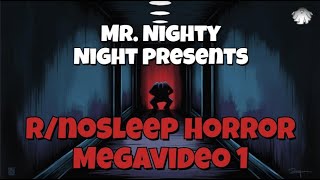 R/Nosleep Horror MEGAVIDEO to help you get some sleep | MegaVideo 1