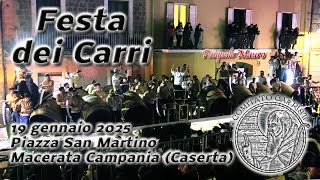 Bottari - Festa dei Carri - Piazza San Martino Macerata Campania (Caserta) 19 gennaio 2025