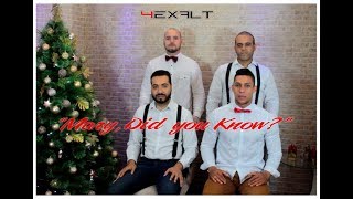 4Exalt - Mary, did you Know?