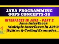 Multiple Interfaces in Java || Extending multiple interfaces with examples, #MultipleInterfaces,