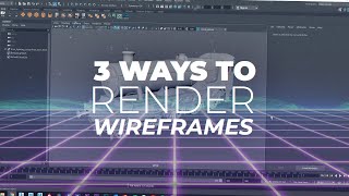 3 Ways to Render Wireframes in Maya