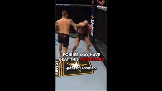 POIRIER MAY HAVE BEEN ABLE TO BEAT THIS MCGREGOR
