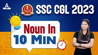 SSC CGL 2023 | Nouns in 10 Min | Noun English Grammar By Pratibha Mam