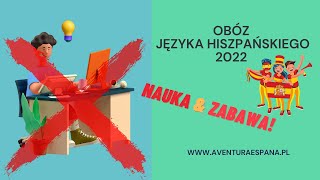 Aventura España. Nauka hiszpańskiego przez zabawę - podsumowanie obozu 🇪🇸❤️