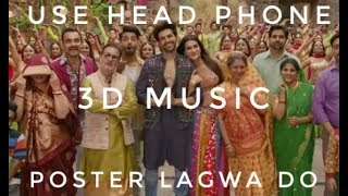3D Music | Poster Lagwa Do Video song | Kartik Aaryan, Kriti Sanon | Mika Singh , Sunanda Sharma
