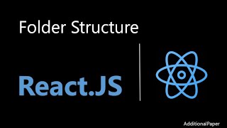 ReactJS Tutorial - 3 - Folder Structure