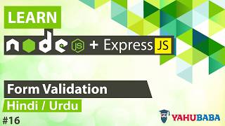 ExpressJS & NodeJS Form Validation Tutorial in Hindi / Urdu