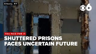 New York's closed prisons face uncertain future as state seeks buyers