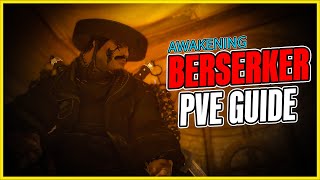 BDO - Awakening Berserker PVE Guide (Console)