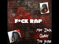 fuck rap feat. mot zack u0026 tno jayso