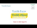 Textile Focus Weekly Digest (Week 16, 2022, Digest-95)