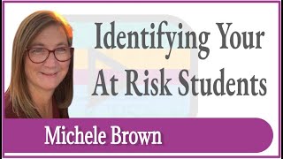 Identifying Your At Risk Students