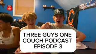 Three Guys One Couch Ep.3