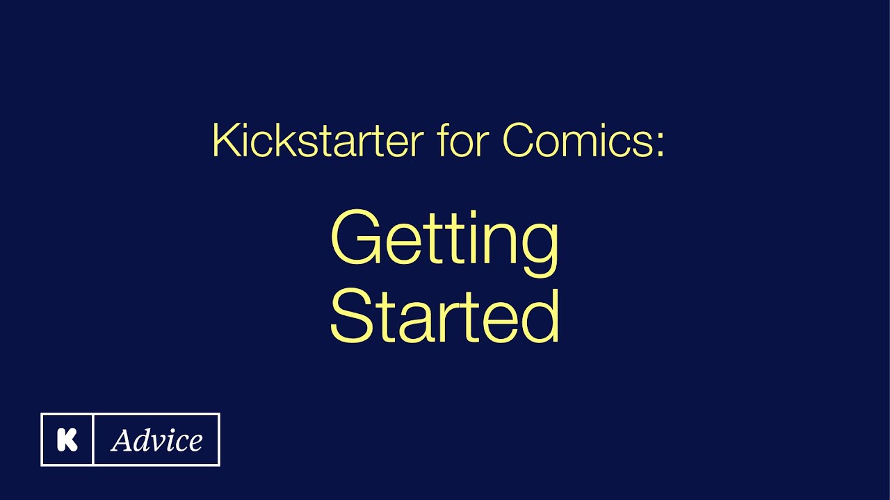 Kickstarter For Comics: Getting Started - YouTube