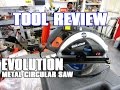 TOOL REVIEW - Unboxing & Review Of The EVOLUTION EVOSAW230