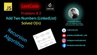 LeetCode Problem - 2 in Javascript || Add two numbers in a linked list || Using Recursion Algorithm