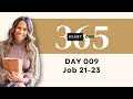 Day 009 Job 21-23 | Daily One Year Bible Study | Audio Bible Reading with Commentary