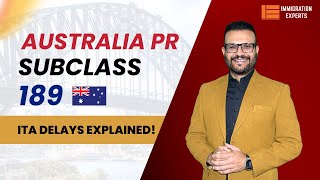 Australian Visa Subclass 189: Why ITA is Taking Longer? What to Do?