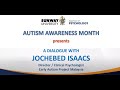 Autism Awareness Month Interview with Jochebed Isaacs, Director of EAP Malaysia