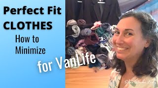 THIS WORKED! Minimize Your Clothes. Downsize for Vanlife, Tiny Home, Simpler Life. MINIMALIST CLOSET