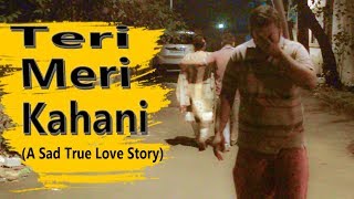 Teri Meri Kahani | Himesh Reshammiya & Ranu Mondal | Sad Love Story | RookieVicky Originals