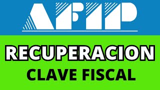 📢Como Recuperar y/o Blanquear  Clave Fiscal #tutorialesafip #tramitesafip #noticiasafip
