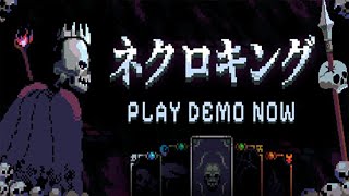 人間の王国を滅ぼすネクロマンサーのデッキ構築ローグライクゲーム【Necroking】