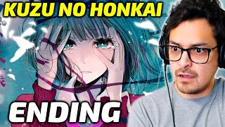 KUZU NO HONKAI ENDING | Sayuri - Heikousen REACCIÓN