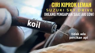 Suzuki skydrive hilang pengapian koil saat aki low #ciri kiprok lemah