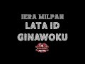 Iera Milpan [ LATA'ID GINAWOKU ] [ Retak Hatiku ] Sabahan Version [ Instrumental Karaoke] +LIRIK