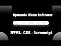 Build a Dynamic Menu Indicator with HTML, CSS, and JS