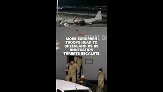 More European troops head to Greenland as US annexation threats escalate