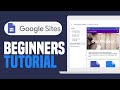 Google Sites Beginner's Guide 2025 |  Basic Tutorial (2025)