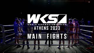WKS Athens 2023 - MAIN FIGHTS
