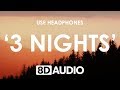 Dominic Fike - 3 Nights (8D AUDIO) 🎧