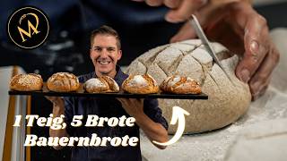 1 Teig - 5 Brote I  5  Bauernbrote aus einem Teig selber backen