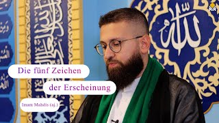 Die 5 Zeichen der Erscheinung des Al-Mahdi