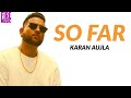 so far karan aujla || full audio || new panjabi song