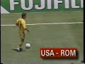 Romênia 1x0 USA Copa 1994 - 26/06/1994 Los Angeles - Grupo A