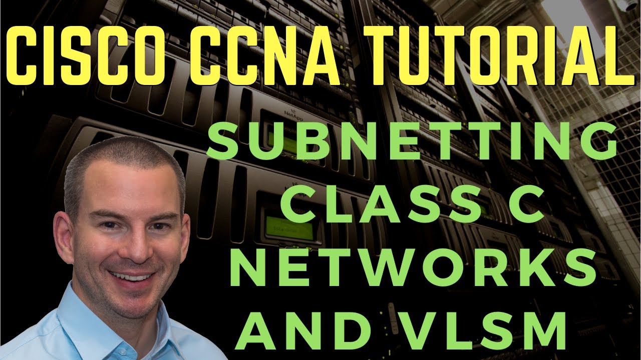 Subnetting Class C Networks And VLSM Tutorial - YouTube